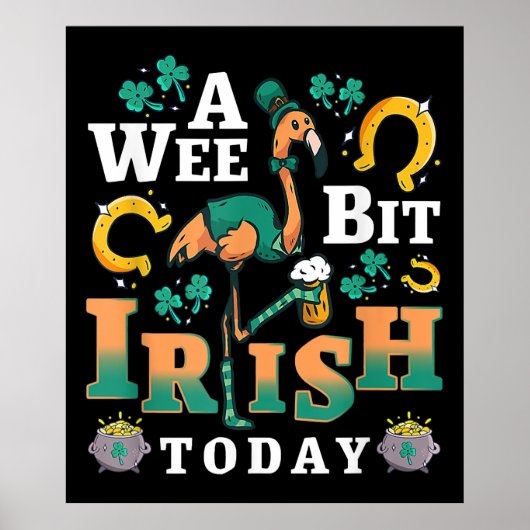 Een beetje Iers vandaag | St. Patrick's Day Flamin Poster (Voorkant)