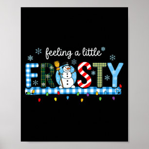 Een Beetje Koud Voelende Sneeuwman Geruite Kerstmi Poster