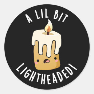 Een beetje licht in het hoofd Grappige Kaars Grapp Ronde Sticker