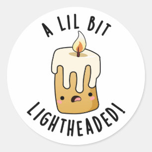 Een beetje licht in het hoofd Grappige Kaars Puns Ronde Sticker