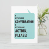 een beetje minder discussie, een beetje meer actie kaart (Staand voorkant)