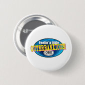 Een beetje OBX voelen Ronde Button 5,7 Cm (Voorkant /achterkant)