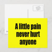 Een beetje pijn doet nooit iemand pijn briefkaart (Voorkant / Achterkant)