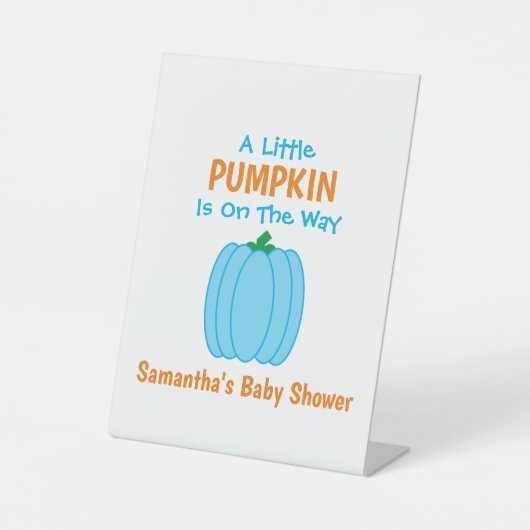 Een beetje pompoen is onderweg reclamebord met voetstuk (Voorkant)