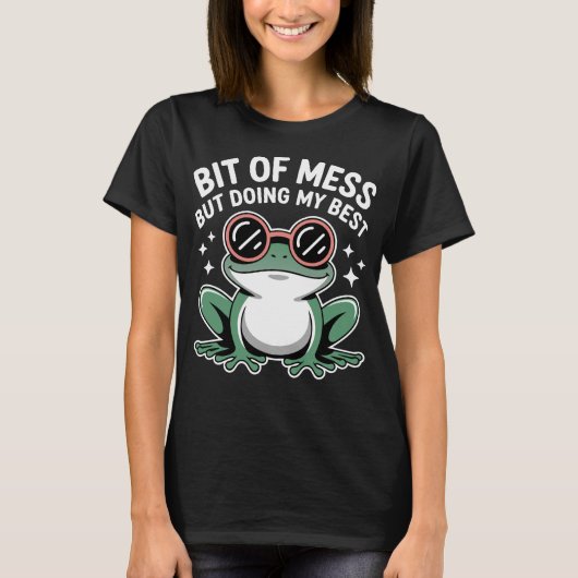 Een Beetje Rommelig Maar Ik Doe Mijn Best Frog T-shirt (Voorkant)