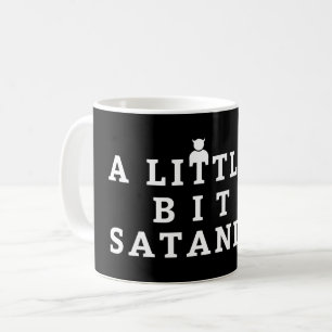 Een beetje satanisch - Sarcastische Geestige Punt Koffiemok