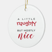 Een beetje stoute, meestal mooie kerstversiering keramisch ornament (Links)