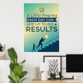 Een beetje vooruitgang per dag kan leiden tot een poster (Thuiskantoor)