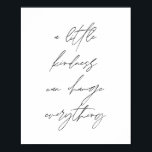 Een beetje vriendelijkheid kan alles veranderen poster<br><div class="desc">Een beetje vriendelijkheid kan alles veranderen</div>