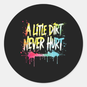 Een Beetje Vuil Doet Nooit Slecht V1 Modder Trail Ronde Sticker