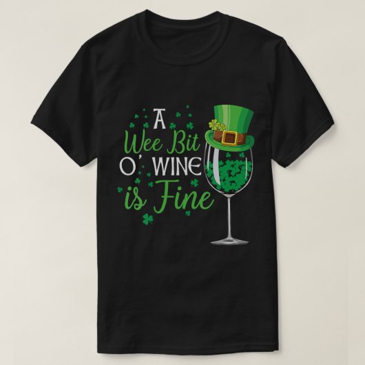 Een beetje wijn met Shirt op St Patricks Day Funny (Design voorkant)