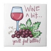 Een beetje wijn tegeltje (Voorkant)