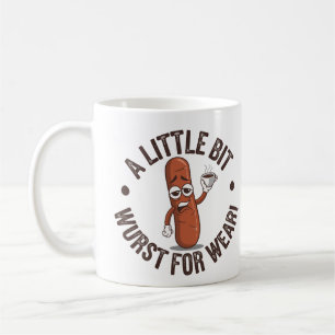 Een beetje wurst voor Draag! vermoeide worst Koffiemok