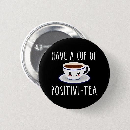 Een beker met positieve thee ronde button 5,7 cm (Voorkant /achterkant)