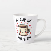 Een Beker Positivi-Thee Grappige Lieve Thee Liefhe Latte Mok (Rechts)