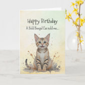 Een Bengaalse kattenpersoonlijkheid Verjaardag Fun Kaart (Gele Bloem)