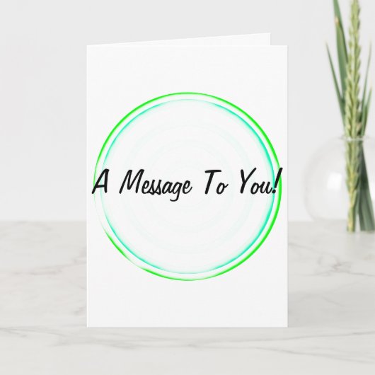 Een bericht aan u Concentric Wenskaart van Circles Kaart (Voorkant)