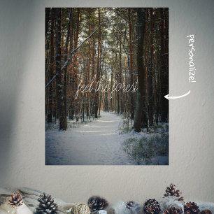 Een besneeuwd pad in een winter dennenbos poster