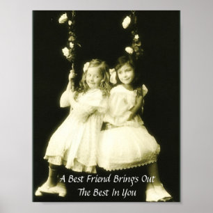 Een beste vriend brengt het beste uit in je Poster