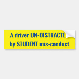Een bestuurder die door STUDENT is geDISTREERD — Bumpersticker