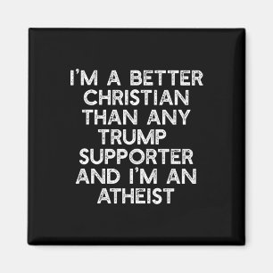 Een betere Christelijke Trump Supporters Anti-45 M Magneet