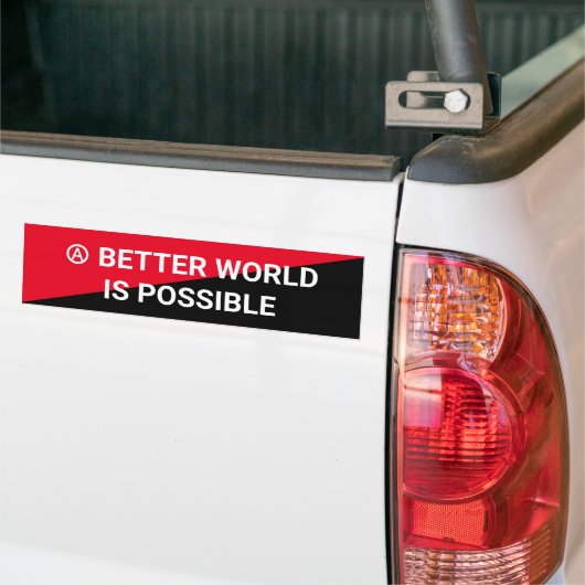 Een betere wereld is een mogelijke anarchist bumpersticker (Op Truck)