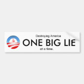 ÉÉN BIG LIE BUMPERSTICKER (Voorkant)