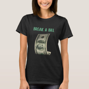 Een Bill Birthday Slogan breken T-shirt