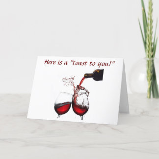 EEN "BIRTHDAY TOAST" VAN WIJN AAN "U" KAART
