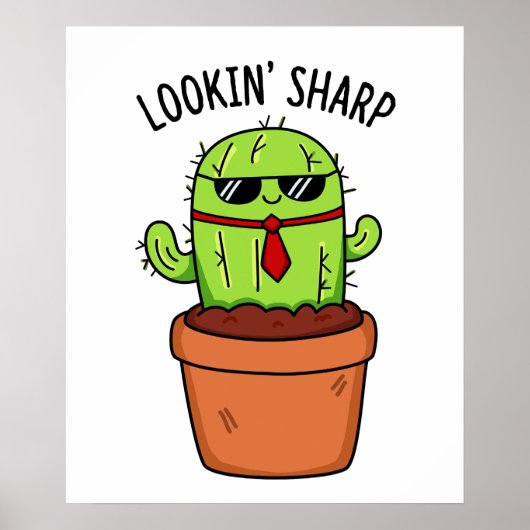 Een blik op Sharp Funny Cactus Pun Poster (Voorkant)