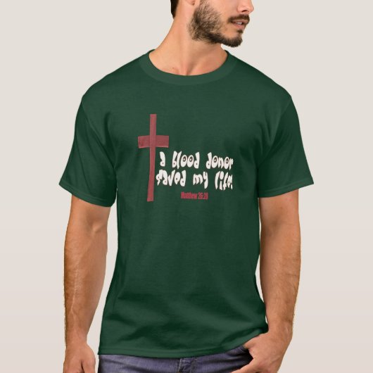 Een bloeddonor redde mijn Mannen een groen T-shirt (Voorkant)