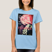 Een bloem naar een andere bloem t-shirt (Voorkant)