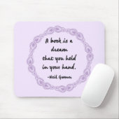 Een boek is een droomcitaat muismat (Met muis)