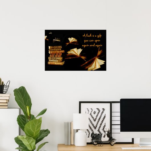 Een boek is een geschenk dat je opnieuw kunt opene poster (Thuiskantoor)