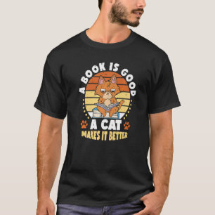 Een boek is goede kat maakt het beter boek kat hon t-shirt