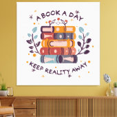 Een boek per dag houdt de realiteit weg canvas afdruk (Insitu (Woonkamer))