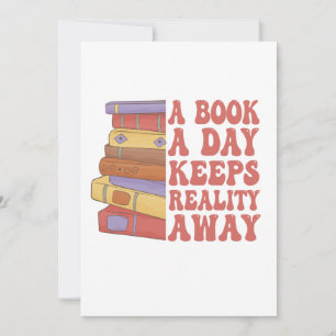 Een boek per dag houdt de realiteit weg Funny Book Kaart