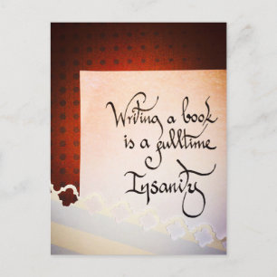 Een boek schrijven is een voltijdse waanzin briefkaart