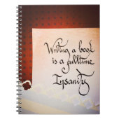 Een boek schrijven is een voltijdse waanzin notitieboek (Voorkant)