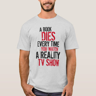Een boek sterft elke keer als je kijkt naar het Sh T-shirt