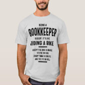 Een boekhouder zijn die werk verricht in de beroep t-shirt (Voorkant)