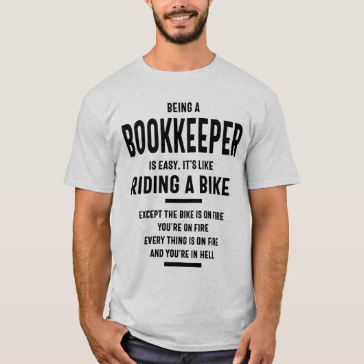 Een boekhouder zijn die werk verricht in de beroep t-shirt (Voorkant)