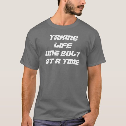EEN BOLT EENMAAL GEBRUIKEN T-SHIRT (Voorkant)