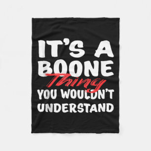 Een Boone-ding zou niet grappig begrijpen Boone-ca Fleece Deken