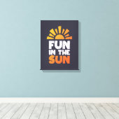 Een bord dat plezier op de zon zegt canvas afdruk (Insitu (Houten vloer))