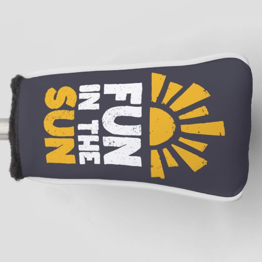 Een bord dat plezier op de zon zegt golfheadcover (Voorkant)