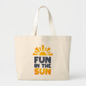 Een bord dat plezier op de zon zegt grote tote bag (Voorkant)