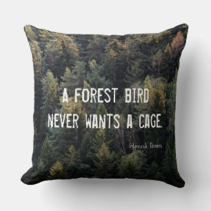 Een bosvogel wil nooit een kooi ontwerp kussen