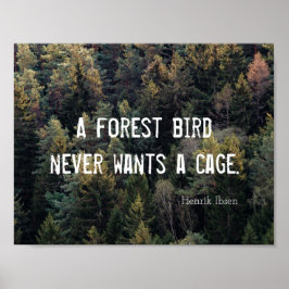 Een bosvogel wil nooit een kooi ontwerp poster