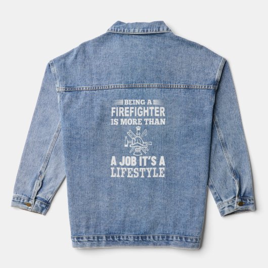 Een brandweerman zijn is meer dan een baan, het is denim jacket (Achterkant)